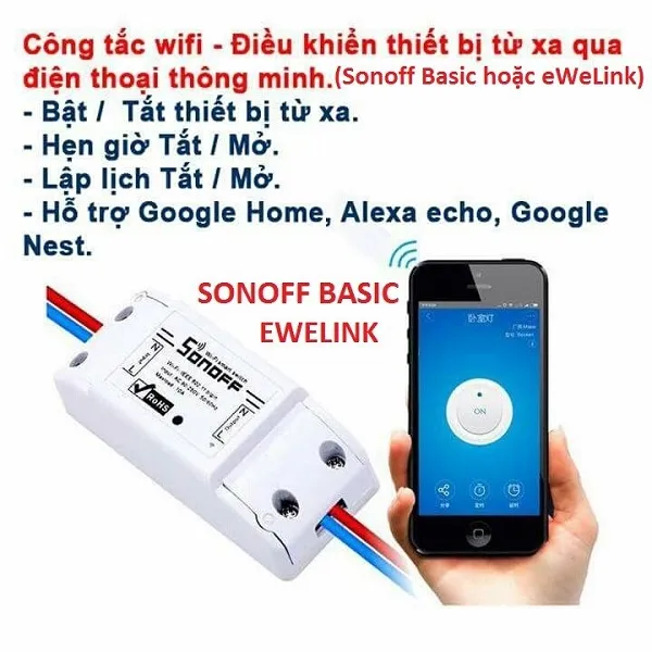 Công tắc thông minh Wifi, hẹn giờ tắt mở thiết bị Sonoff Basic loại tốt